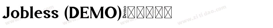 Jobless (DEMO)字体转换
